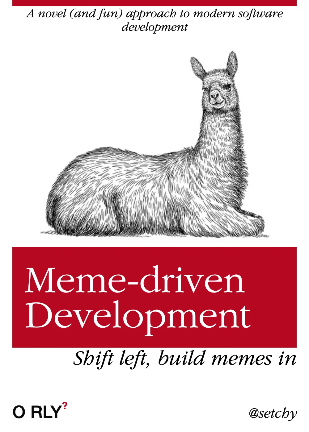 Meme-Driven Development Book